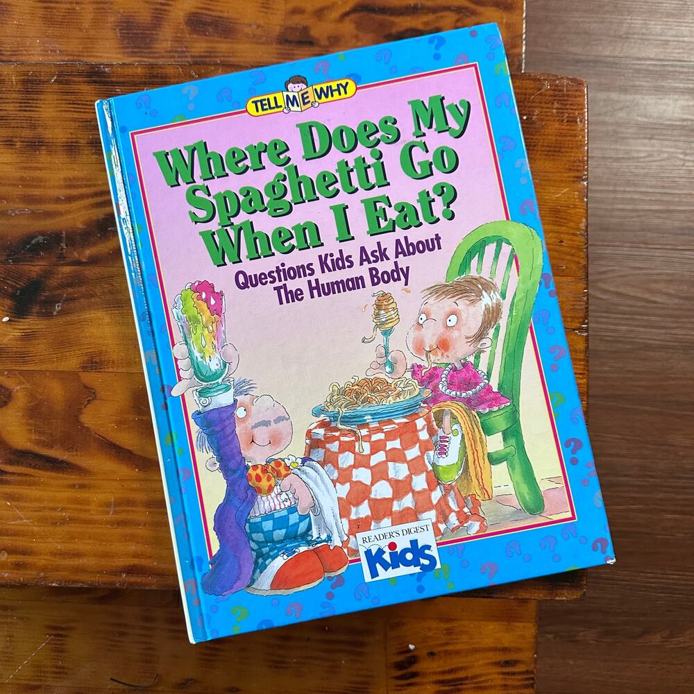 Vintage 1995 Where Does My Spaghetti Go When I Eat? Hardback Book